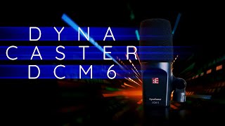Introducing the DynaCaster DCM6