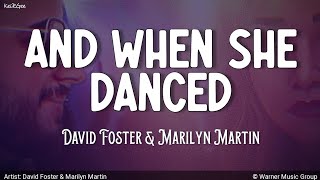Watch David Foster And When She Dance video