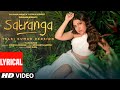 Satranga - Tulsi Kumar Version (Lyrical Video) | Shreyas Puranik | Siddharth-Garima