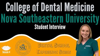 College of Dental Medicine at Nova Southeastern Univ. Student Interview || FutureDDS | DSE: Season 4