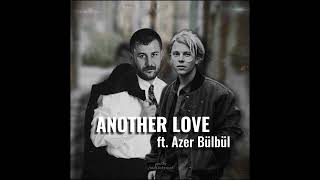 Another Love ft. Azer Bülbül - Duygularım (prod: fatih.tokyurek)