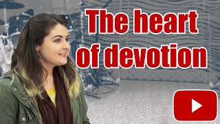 Heart of Devotion, Episode 14, God's Ideas
