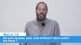Qui Sont Jacques, José, Jude Et Simon? Jésus Avait-Il Des Frères?