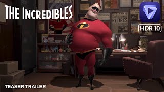 The Incredibles 2004 Teaser Trailer 4K Uhd Ai Upscale Hdr
