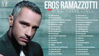 Eros Ramazzotti, grandes éxitos en español -  I Successi di Eros Ramazzotti
