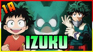 CLASS 1-A: Izuku Midoriya "Deku" - My Hero Academia Discussion