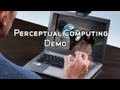 Intel Perceptual Computing Demo - MWC 2013