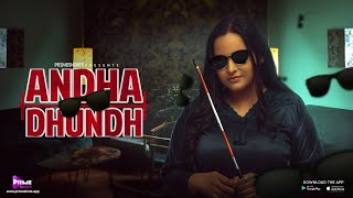 Andha Dhundh (अंधाधुंध) Trailer | Aliya Naaz | PrimeShots