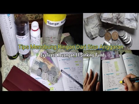 Tips Menabung Dari Sisa Anggaran Bulanan II Evaluasi Keuangan Juli II Sinking Fund