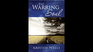 The Warring Soul By Kristen Wells