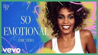 Whitney Houston - So Emotional (Official Lyric Video)