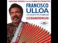 Francisco Ulloa Y Su Conjunto Tipico Dominicano - Homenaje A Santiago