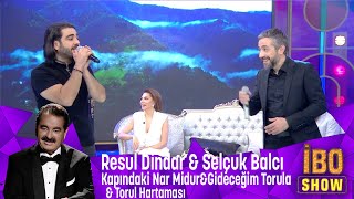 Resul Dindar ve Selçuk Balcı'dan muhteşem düetler - Kapındaki Nar &Gideceğim Tor