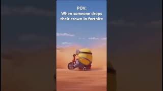 Pov Someone Drops There Crown In Fortnite