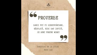 Teofania LIVE | PROVERBE: Ce reprezintă banii pentru mine? | 7 august 2022 | Daniel Lar