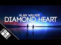 Alan Walker - Diamond Heart (feat. Sophia Somajo) | Electronic
