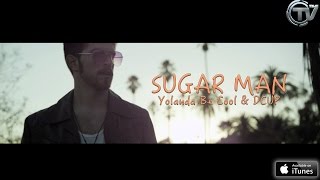 Yolanda Be Cool & Dcup - Sugar Man