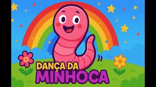 Dança Da Minhoca Música Infantil Divertida Canções Para Crianças Pequenas