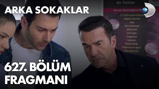 Arka Sokaklar 627. Bölüm Fragmanı