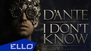 Клип Dante - I don't know