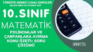 10.Sınıf Matematik Polinom Çarpanlara Ayırma Konu Özeti Yazılı Öncesi Hazırlık Canlı Ders