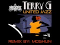 Terry G - United Jazz - Original Mix - Out Feb 2011