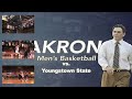 Akron Men's Basketball vs. Youngstown State