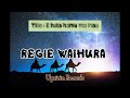 Regi Waihura - E huta hamu ma inau. .(Uprizin Records)