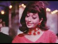 Aao huzoor tumko | Babita Kapoor and Biswajit | Kismat 1968
