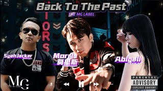 Morris莫里斯 - Back To The Pastfeat. Abigail & Syahjackermvofficial Music Video By The Mg Label