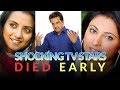 Shocking Indian Tv Stars Died Early You Don't Know