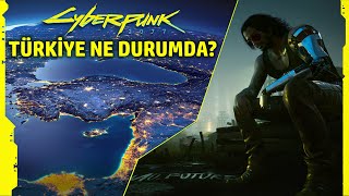 Cyberpunk 2077'de Türkiye'den Bahsediliyor