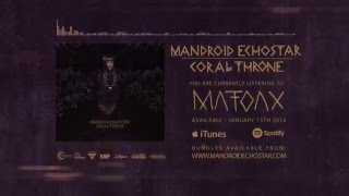 Watch Mandroid Echostar Matoax video