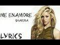 Shakira - Me Enamoré (MP3)