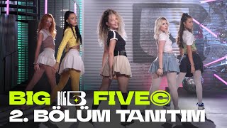Big5 Türkiye 2. Bölüm Tanıtımı