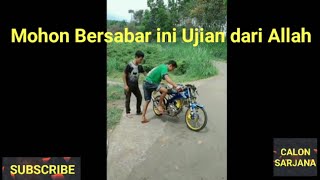 Mohon Bersabar Ini Ujian dari Allah