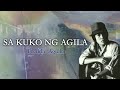 SA KUKO NG AGILA - Freddie Aguilar (Lyric Video) OPM