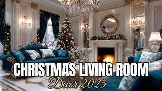 Christmas Living Room Decor 2025 Elegant Crystal & Metallic Accents