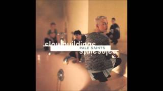 Watch Pale Saints Always I video