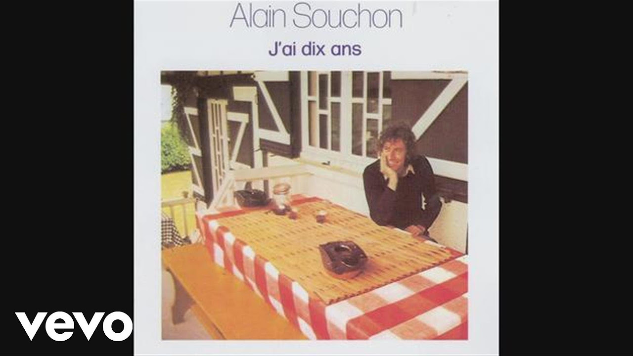 Alain Souchon - J'ai dix ans