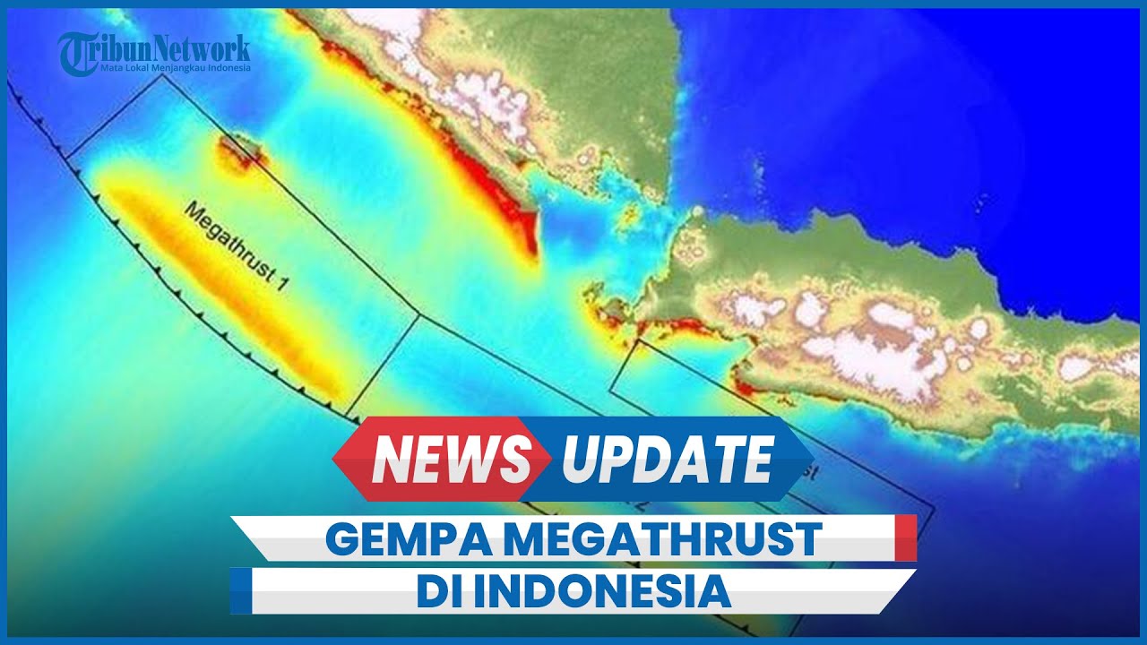 BMKG: Megathrust Earthquake Could Trigger Earthquakes of 8.7 M up to BMKG: Megathrust Earthquake Could Trigger Earthquakes of 8.7 M up to