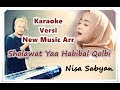 Download Ya Habibal Qolbi Oleh Nisa - Sabyan | Karaoke Ya Habibal Qolbi Oleh Nisa - Sabyan | Karaoke