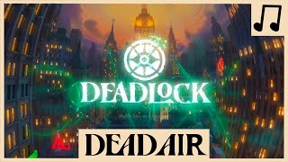 Deadlock - New Main Menu Theme Music Soundtrack