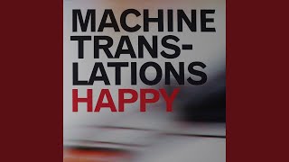 Watch Machine Translations No Hip video