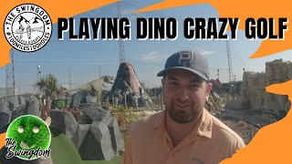 The Swingdom Team Plays Crazy Golf | Dino Falls Putt Putt Challenge | Front 9