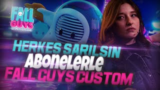 Herkes Sarilsin Abonelerle Fall Guys Custom