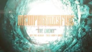 Watch Memphis May Fire The Enemy video