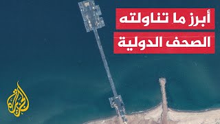 صحيفة فرنسية: إدخال المساعدات إلى غزة عبر الميناء العائم ذر للرماد في العيون