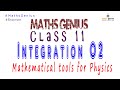 #MathsGenius Class 11 Integration  Mathematical Tools for Physics 02