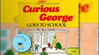 Story Time With Ms. Bee Curious George Goes To School By Margaret And H.a. Rays Read Aloud